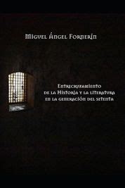 Entrecruzamiento De La Historia Y La Literatura En La Generaci N Del