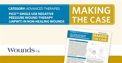 Making The Case Pico™ Single Use Negative Pressure Wound Therapy