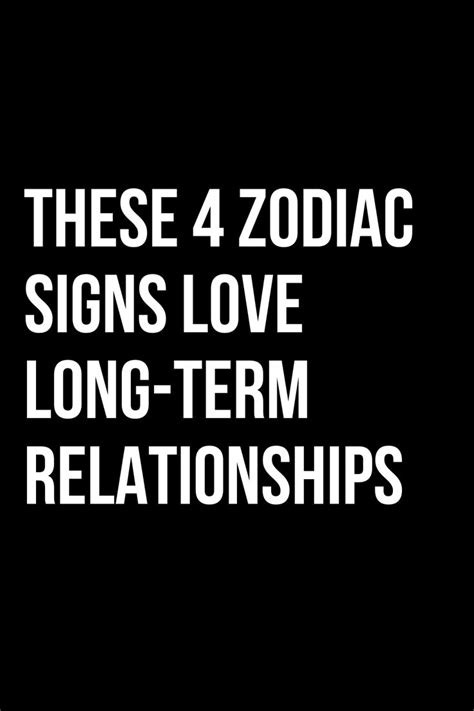 These 4 Zodiac Signs Love Long Term Relationships Shinefeeds Zodiac Signs Zodiac Sign Facts