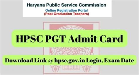 Get Your Hpsc Pgt Admit Card 2023 Now Check Steps To Download