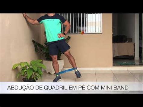 Abdução de quadril em pé mini band YouTube