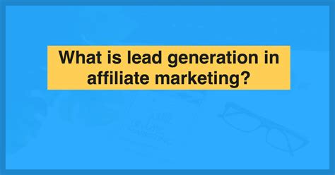 What Is Lead Generation And How Does It Work Sell Saas