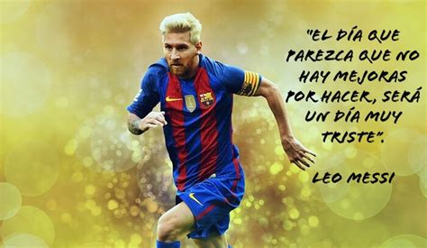 Introducir Imagen Frases De Futbol Messi Abzlocal Mx