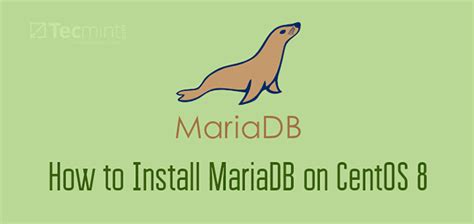 C Mo Instalar Mariadb En Centos Ilinuxgeek