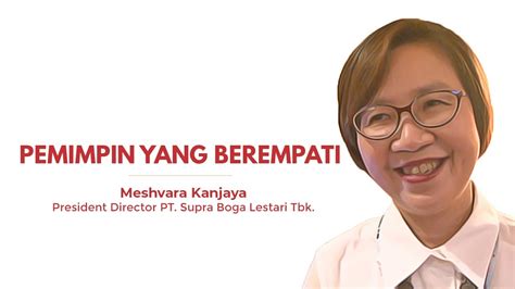 Seconds Inspiration Pemimpin Berempati Meshvara Kanjaya Presdir