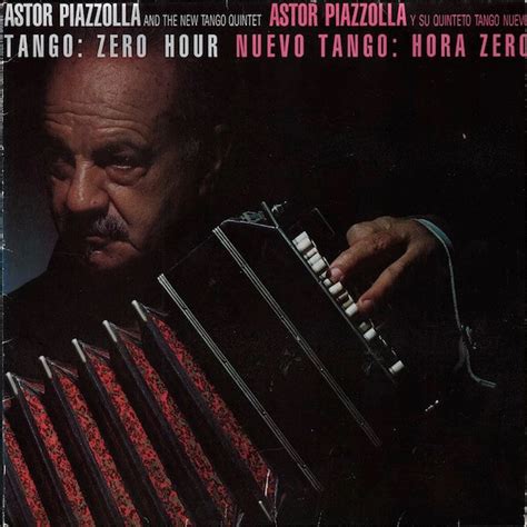 Astor Piazzolla Y Su Quinteto Tango Nuevo Tango Zero Hour Nuevo