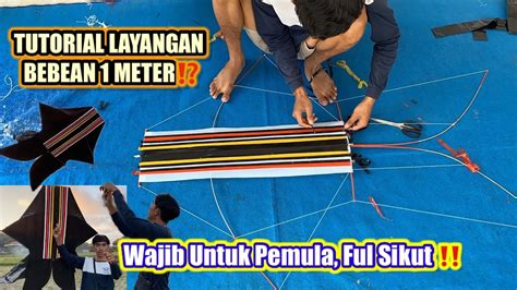 Tutorial Cara Membuat Layangan Bebean 1 Meter Lengkap Dengan Ukurannya