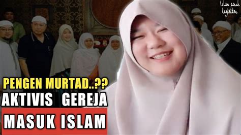 KALAH DEBAT Aktivis Gereja Dari Keluarga Kaya Ini Pun Masuk Islam