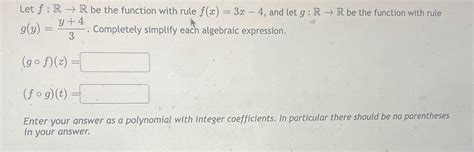 Solved Let F R R Be The Function With Rule F X 3x 4 And