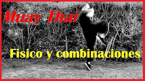 Muay Thai Trabajo Fisico Y Combinaciones YouTube