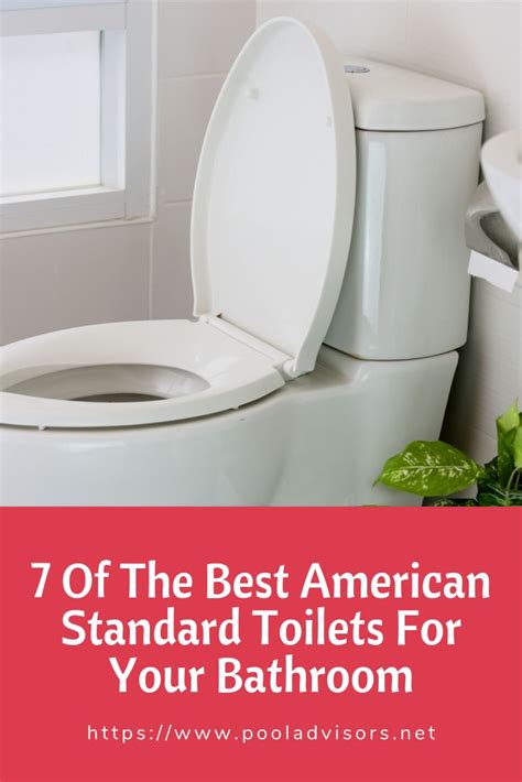 7 Of The Best American Standard Toilets For Your Bathroom American