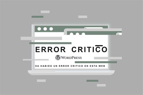 C Mo Solucionar Un Error Cr Tico En Wordpress