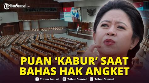 Sidang Hak Angket Memanas Puan Absen Digantikan Anak Buah Prabowo