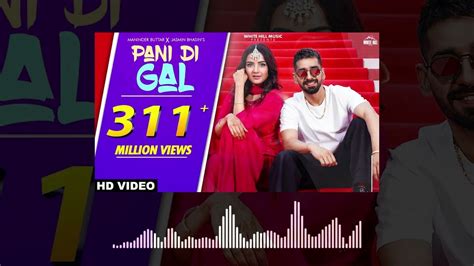 Pani Di Gal Maninder Buttar Asees Kaur Punjabi Song 2022 Concert