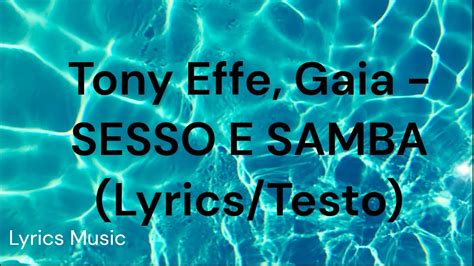 Sesso E Samba Tony Effe Gaia Lyrics Testo Youtube