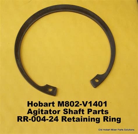 Hobart M802 V1401 Agitator Shaft Parts Rr 004 24 Retaining Ring