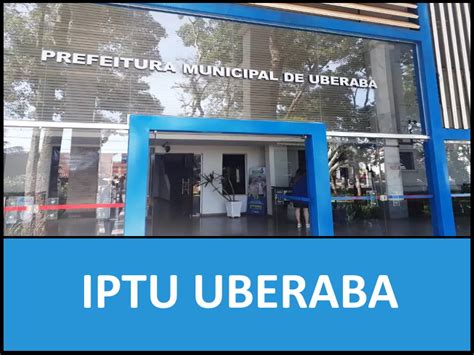 Iptu Uberaba Valor Via Consulta Pagamento Tabela