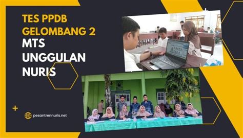 Cuzz Kepoin Ini Dia Pengumuman Hasil Tes PPDB Gelombang 2 MTs Unggulan