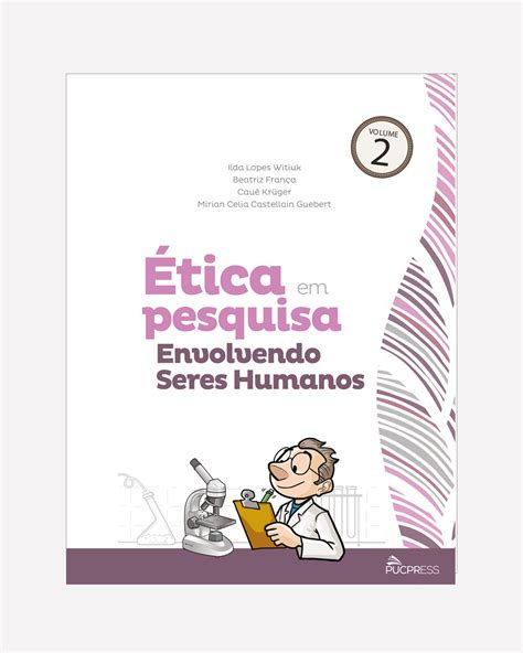 Tica Em Pesquisa Envolvendo Seres Humanos