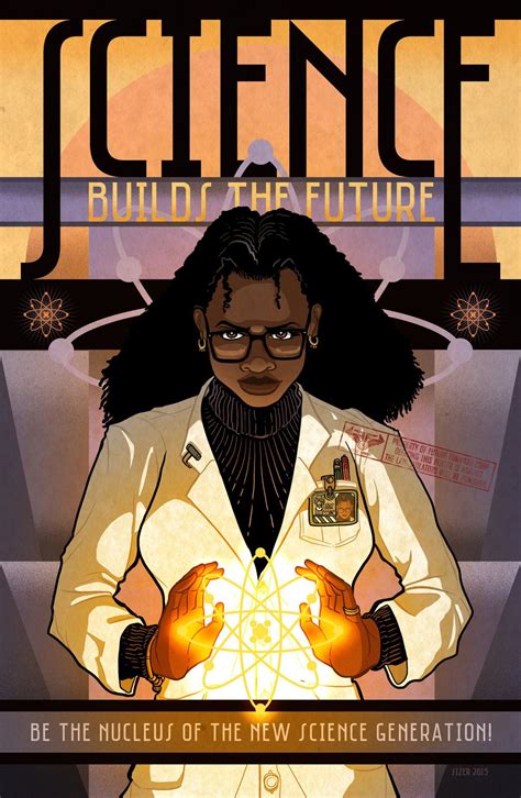 ”science Builds The Future” Poster By Paul Sizer Science Poster Future Poster Science Art