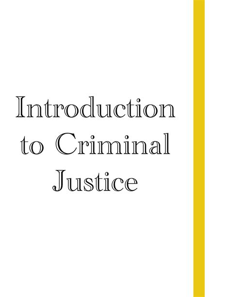 Introduction To Criminal Justice Notes Introduction To Criminal Justice Table Of