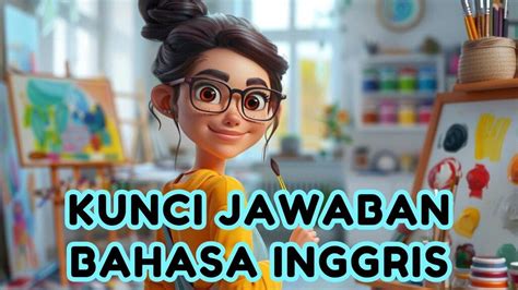 Kunci Jawaban Bahasa Inggris Kelas 12 SMA Hal 112 Write Down The