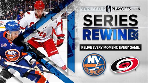 Canes Surge On Series Rewind New York Islanders Vs Carolina