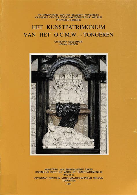 Het Kunstpatrimonium Van Het Ocmw Tongeren Kik Irpa