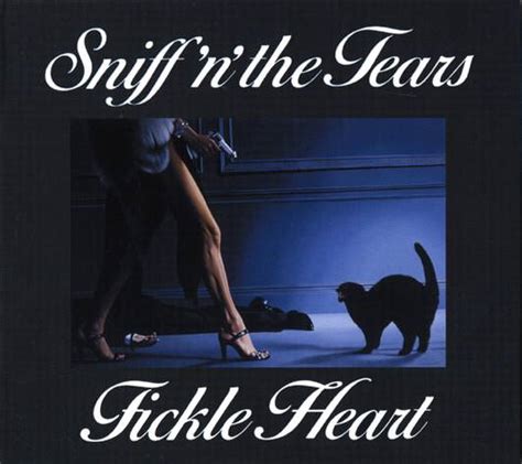 Fickle Heart — Sniff N The Tears