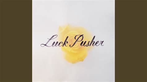 Luck Pusher Youtube Music