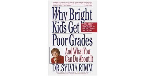 Why Bright Kids Get Poor Grades: And What You Can Do About It by Sylvia ...