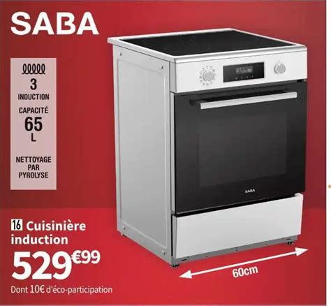 Promo Saba Cuisini Re Induction Ci Py Wh Chez Conforama