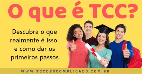 O que é TCC? Entenda o Significado e os 7 Principais Tipos - TCC ...