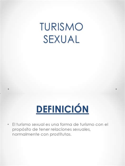 El Fenómeno Global Del Turismo Sexual Definición Motivaciones