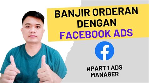 Facebook Ads 2023 Cara Beriklan Di Facebook Ads Manager Facebook