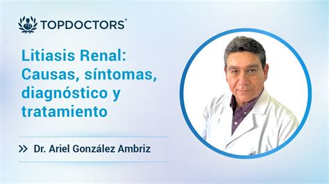 Litiasis Renal Causas síntomas diagnóstico y tratamiento YouTube