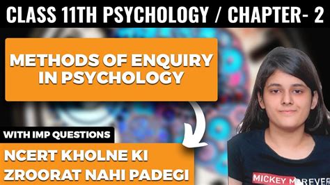 Methods Of Enquiry In Psychology Class 11 Psychology Chapter 2 Ncert One Shot Explanation In