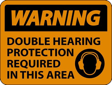 Warning Double Hearing Protection Sign On White Background 10953846