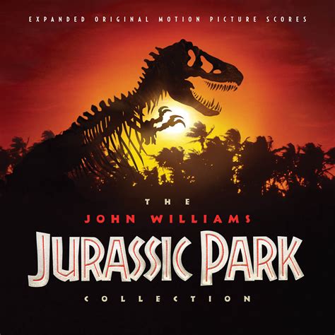 Release “the John Williams Jurassic Park Collection Expanded Original Motion Picture Scores” By