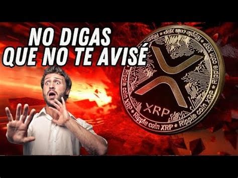 XRP RIPPLE ACABA DE LLEGAR ACTUALIZACIÓN IMPORTANTE xrp