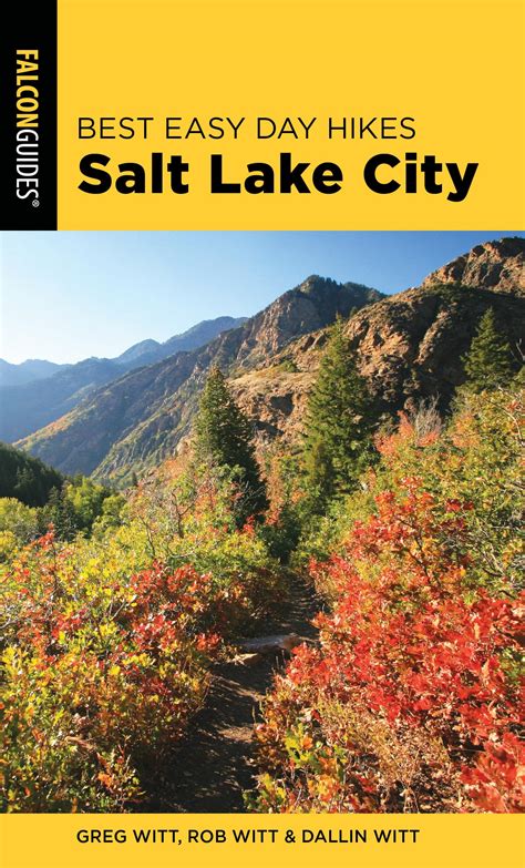 Best Easy Day Hikes Salt Lake City (Best Easy Day Hikes Series): Witt