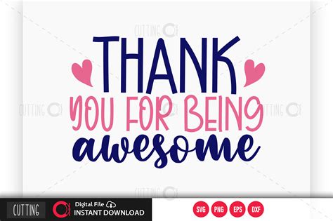 Thank You For Being Awesome Svg Grafica Di Designosun Creative Fabrica