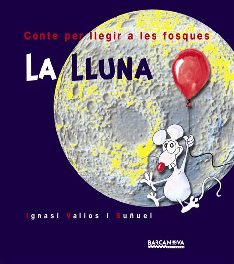 Buy La Lluna The Moon Book Online At Low Prices In India La Lluna