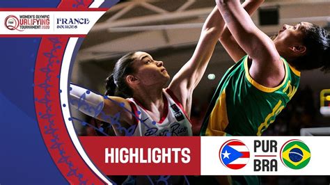 Puerto Rico V Brazil Highlights Fiba Women S Olympic Qualifying