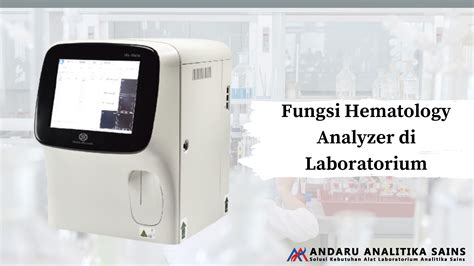 Hematology Analyzer Pengertian Fungsi Dan Cara Menggunakan