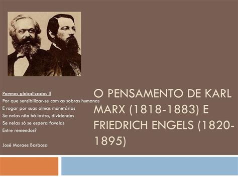 Ppt O Pensamento De Karl Marx 1818 1883 E Friedrich Engels 1820