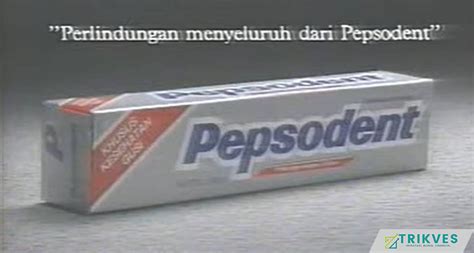 12 Contoh Gambar Iklan Pepsodent Dari Zaman Dahulu Hingga Kini 2024