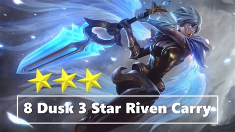 How Good Is 8 Dusk 3 Star Riven Mage Teamfight Tactics TFT Fates