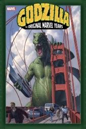 Godzilla: King of the Monsters Godzilla: The Original Marvel Years HC ...