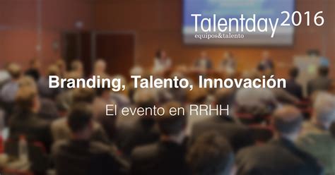 Talent Day Talento Y Cia